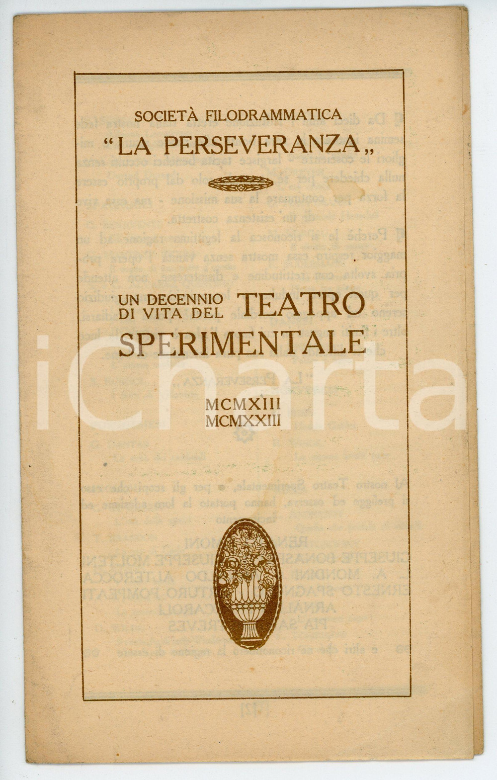 1923 BRESCIA Filodrammatica LA PERSEVERANZA Dieci anni di teatro sperimentale Pieghevole d'epoca. PAGINE: 8 FAIR/discreto Ingialliture, lievi macchie e aloni FORMATO: 12x20 cm originale e autentica 1