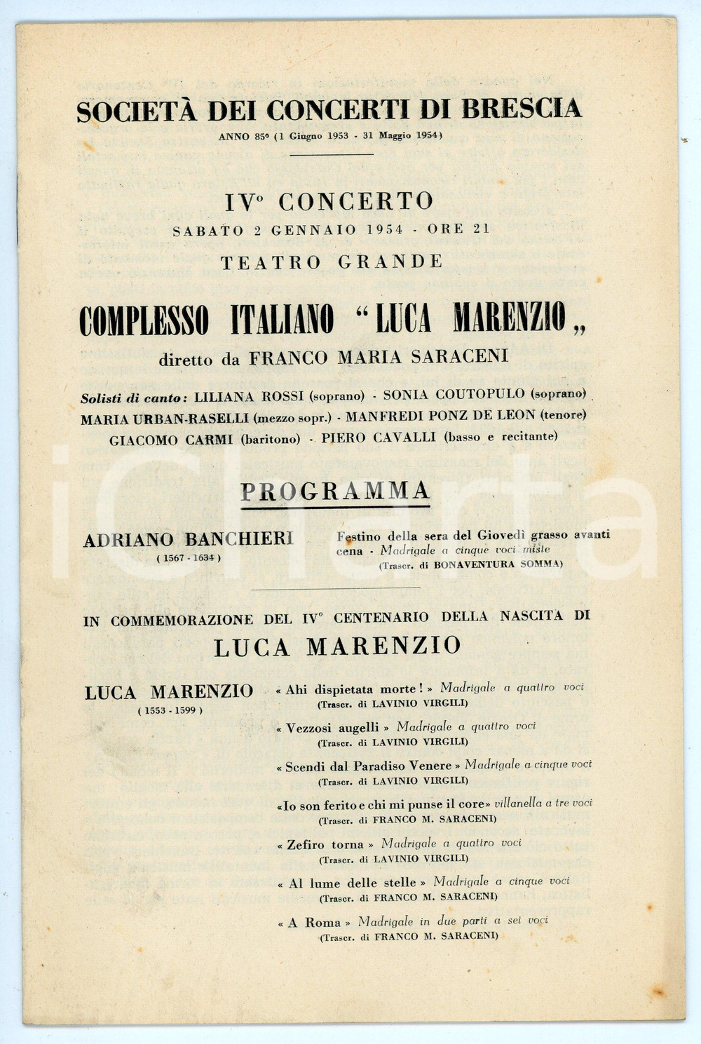 1954 BRESCIA Teatro Grande - Concerto Complesso italiano Luca MARENZIO Programma Programma d'epoca.   FAIR/discreto piccole macchie FORMATO: 14x21 cm originale e autentica 1