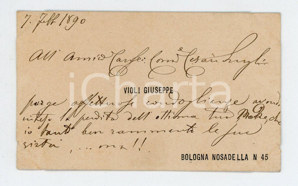 Autografo originale 1890 BOLOGNA Giuseppe VIOLI Biglietto condoglianze AUTOGRAFO 1