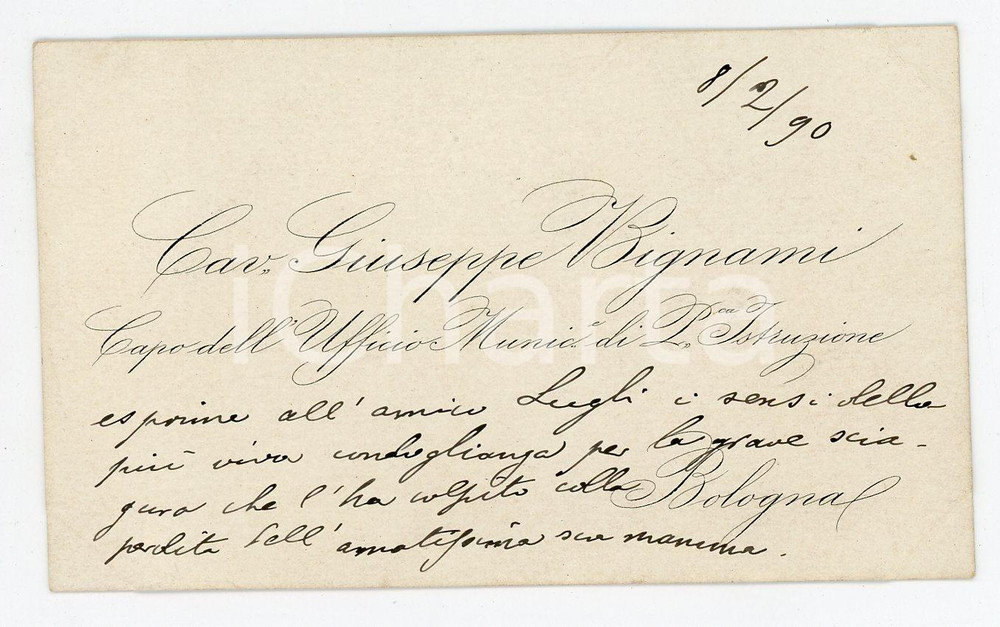 Autografo originale 1890 BOLOGNA Cav. Giuseppe BIGNAMI Biglietto condoglianze AUTOGRAFO 1