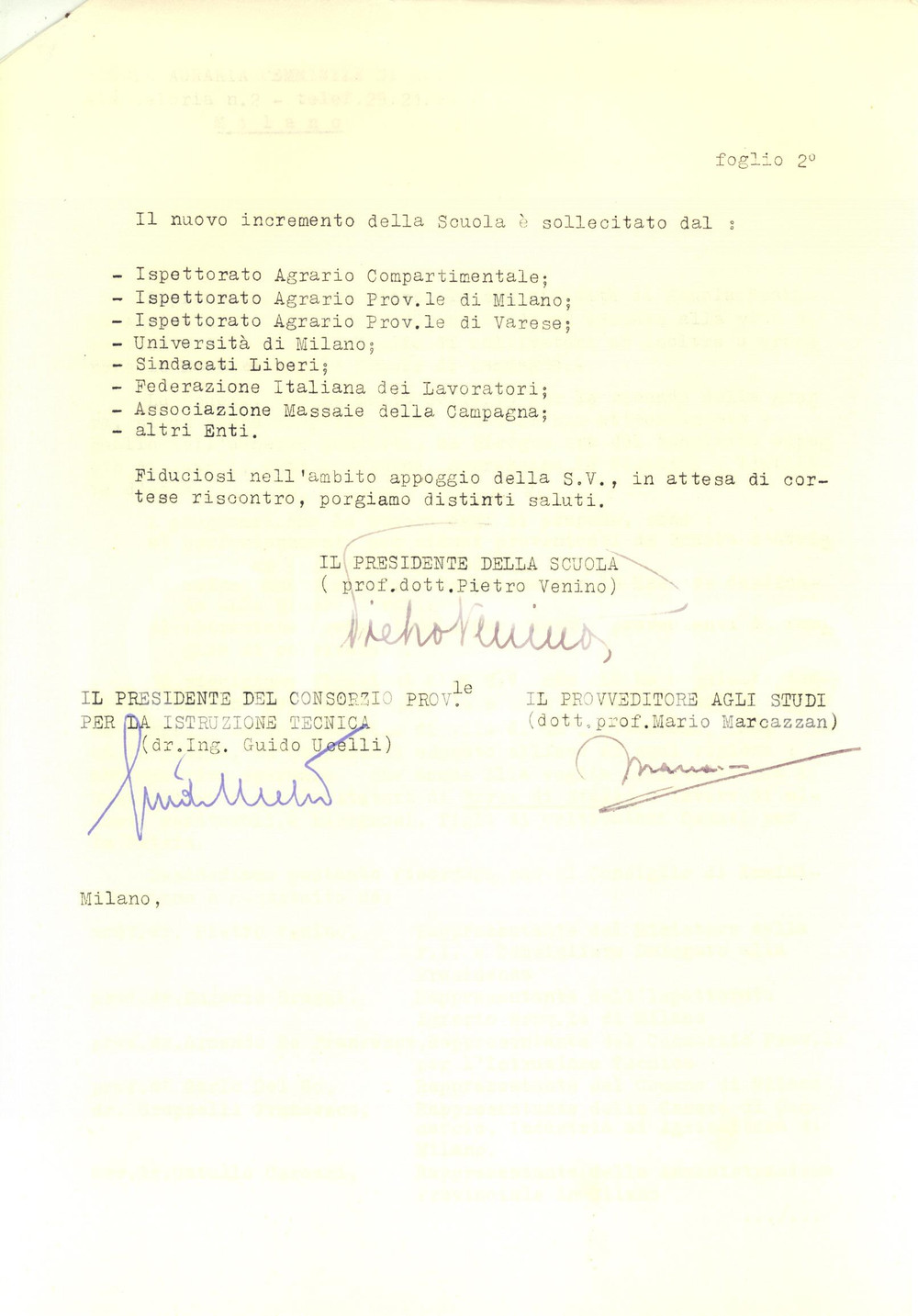 1960 ca MILANO Scuola Agraria Femminile - Invito alla sottoscrizione ^AUTOGRAFI Lettera dattiloscritta, con firma autografa del presidente Pietro Venino, del provveditore Mario Marcazzan e dell'ing. Guido Ucelli.La lettera invita potenziali sottoscrittori a sostenere la scuola, duramente provata dalla guerra.CONDIZIONI: G (lievi piegature d'epoca)PAGINE: 2     originale e autentica 1