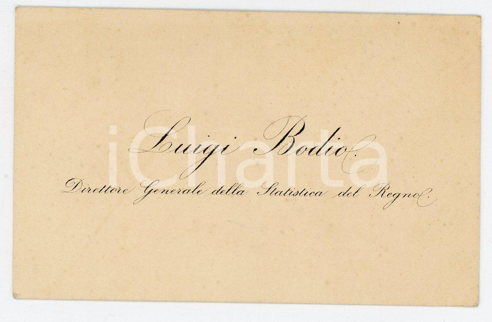 Oggetto da collezione cartaceo 1890 ca Luigi BODIO Direttore Statistica del REGNO D ITALIA Biglietto da visita 1