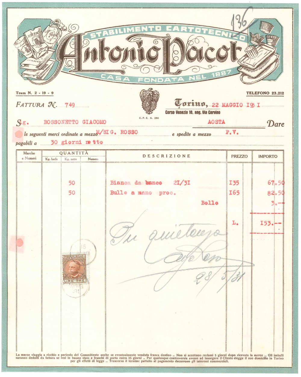1931 TORINO C.so Venezia 10 Antonio PACOT Stabilimento cartotecnico *Fattura (5) Fattura commerciale d'epoca dattiloscritta, su carta intestata.Presente marca da bollo.   FAIR/discreto piegature d'epoca, fori da classificatore FORMATO: 22x27 cm originale e autentica 1