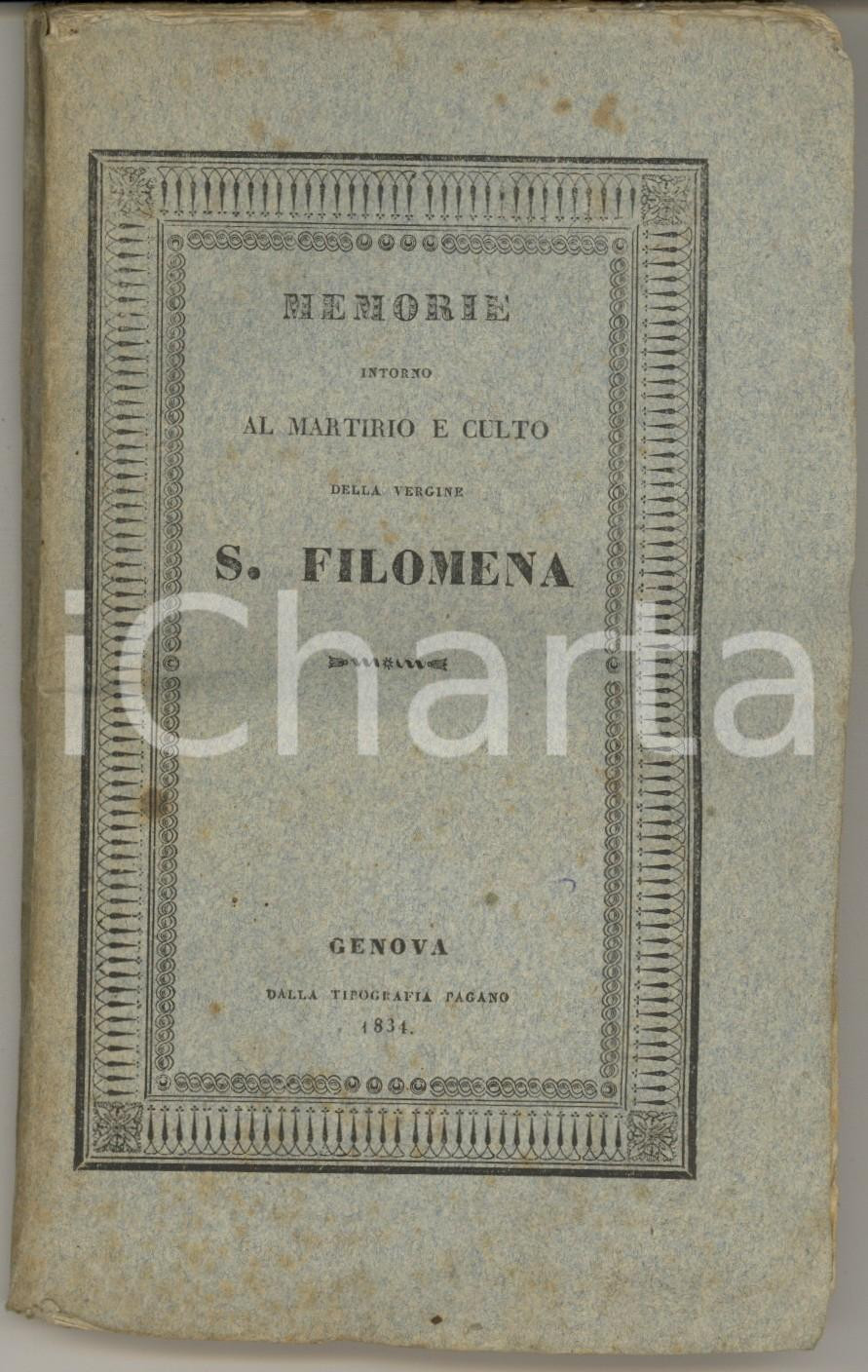 Libro, pubblicazione d epoca 1834 P. Stanislao GATTESCHI Memorie martirio e culto della vergine S. Filomena 1