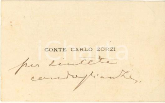 Autografo originale 1890 ca BOLOGNA Conte Carlo ZORZI  Biglietto da visita condoglianze AUTOGRAFO 1