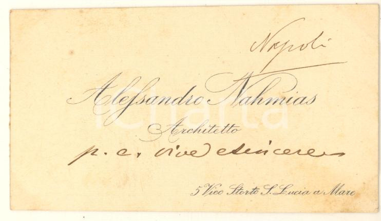 Autografo originale 1890 ca NAPOLI Alessandro NAHMIAS architetto  Biglietto da visita AUTOGRAFO 1