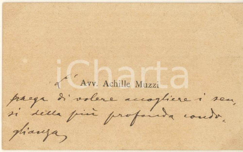 Autografo originale 1890 BOLOGNA Avv. Achille MUZZI  Biglietto AUTOGRAFO condoglianze 1