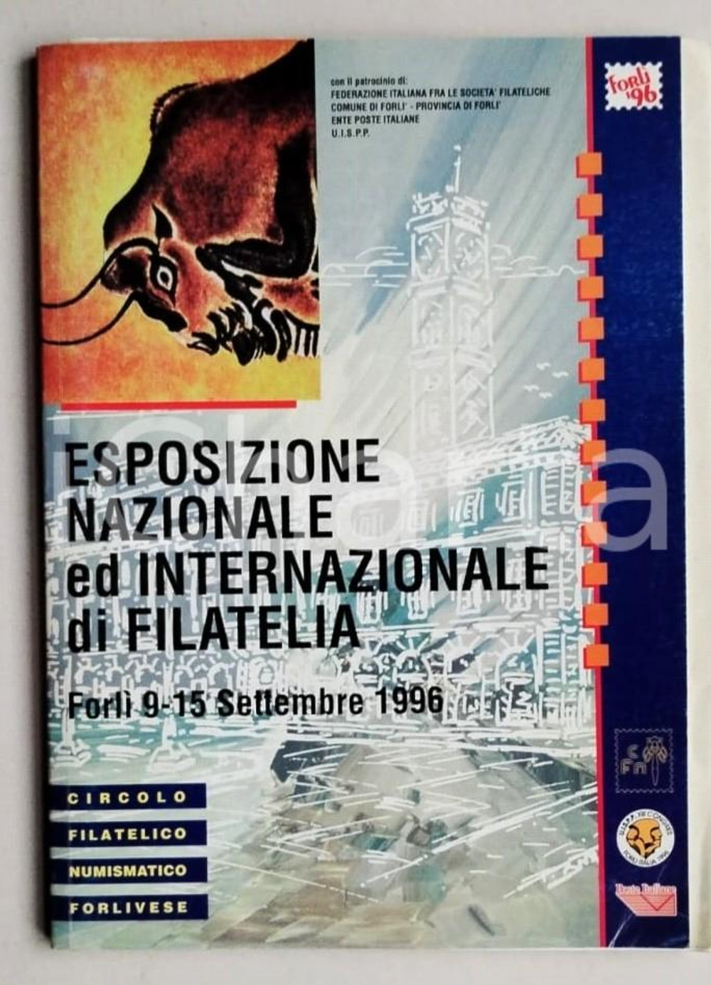 1996 FORLÌ Esposizione nazionale ed internazionale di filatelia - Catalogo CFN Pubblicazione illustrata d'epoca. EDITORE: CFN - Circolo Filatelico Numismatico Forlivese PAGINE: 79 FAIR/discreto Segni di usura FORMATO: 21x29 cm originale e autentica 1
