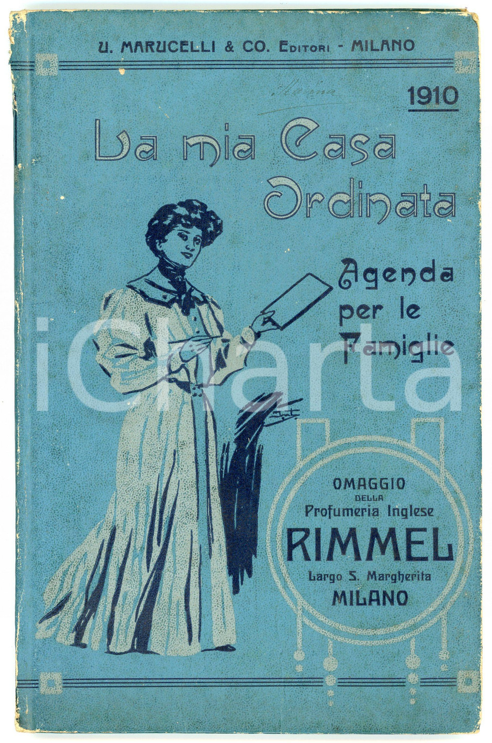 1910 LA MIA CASA ORDINATA Agenda per famiglie donata da Profumeria RIMMEL Milano Pubblicazione d'epoca, omaggiata dalla Profumeria inglese Rimmel di Milano (Largo S. Margherita).Illustrata, con copertina in cartoncino flessibile. Copia annotata. EDITORE: U. Marucelli e co. Editori - Milano PAGINE: 135 POOR/danneggiato Abrasioni e crepe al dorso, bruniture e segni d'usura, parziale distacco delle pagine dalla legatura FORMATO: 14x22 cm originale e autentica 1