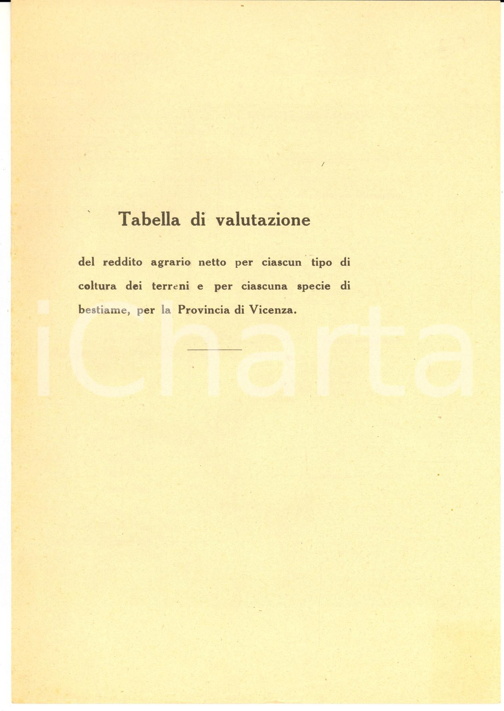 Documento originale, autentico 1930 ca VICENZA Tabella valutazione reddito agrario per terreni e bestiame 1