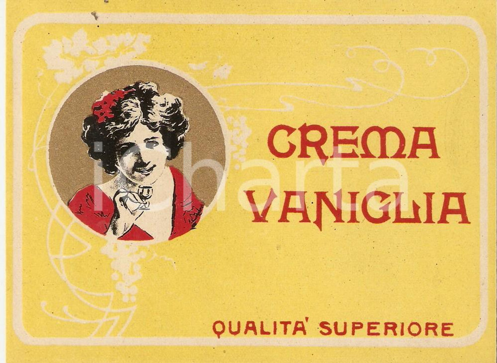 Materiale pubblicitario d’epoca 1920 ca Liquore CREMA VANIGLIA Qualità superiore  Etichetta 13x9 cm 7 1