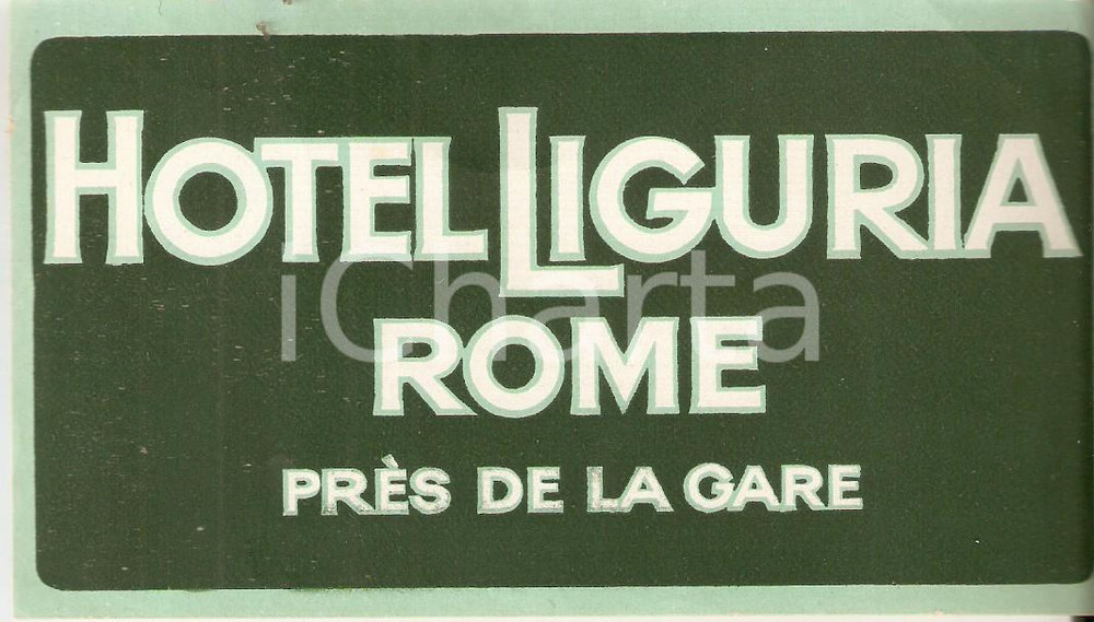 Materiale pubblicitario d’epoca 1950 ca ROMA Etichetta pubblicitaria HOTEL LIGURIA 14x8 cm 2 1
