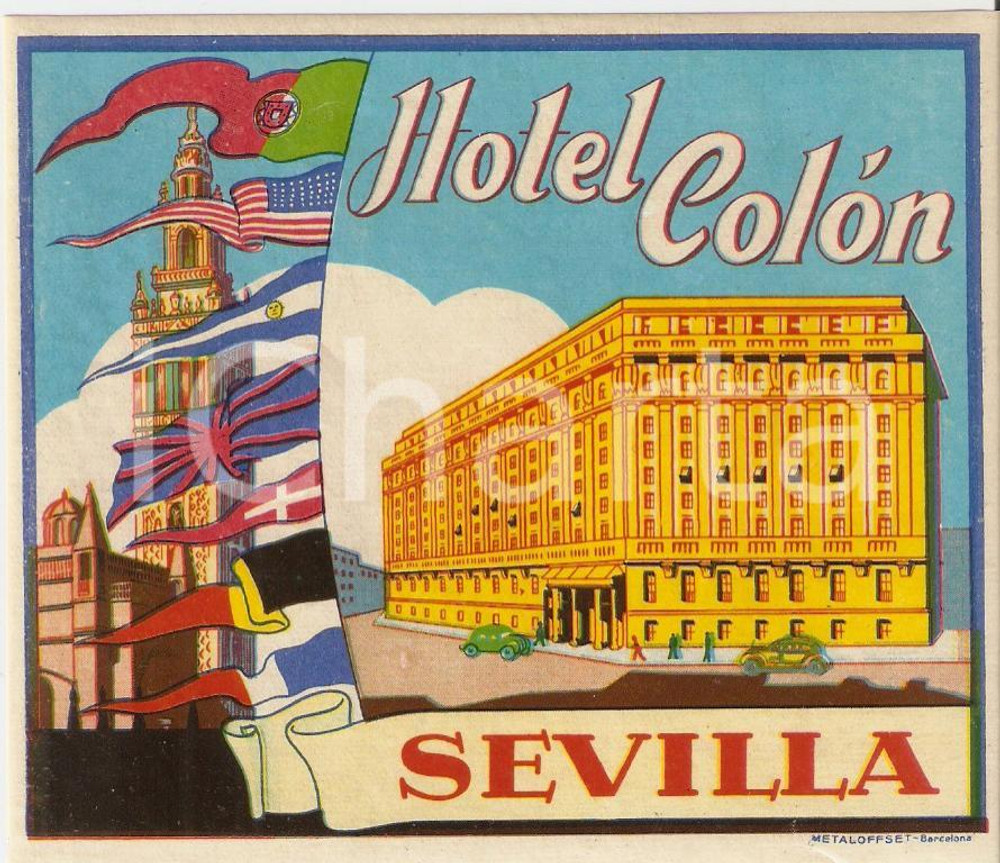 Materiale pubblicitario d’epoca 1960 ca SEVILLA ESPANA Hotel COLON Etichetta illustrata 11x10 cm 7 1