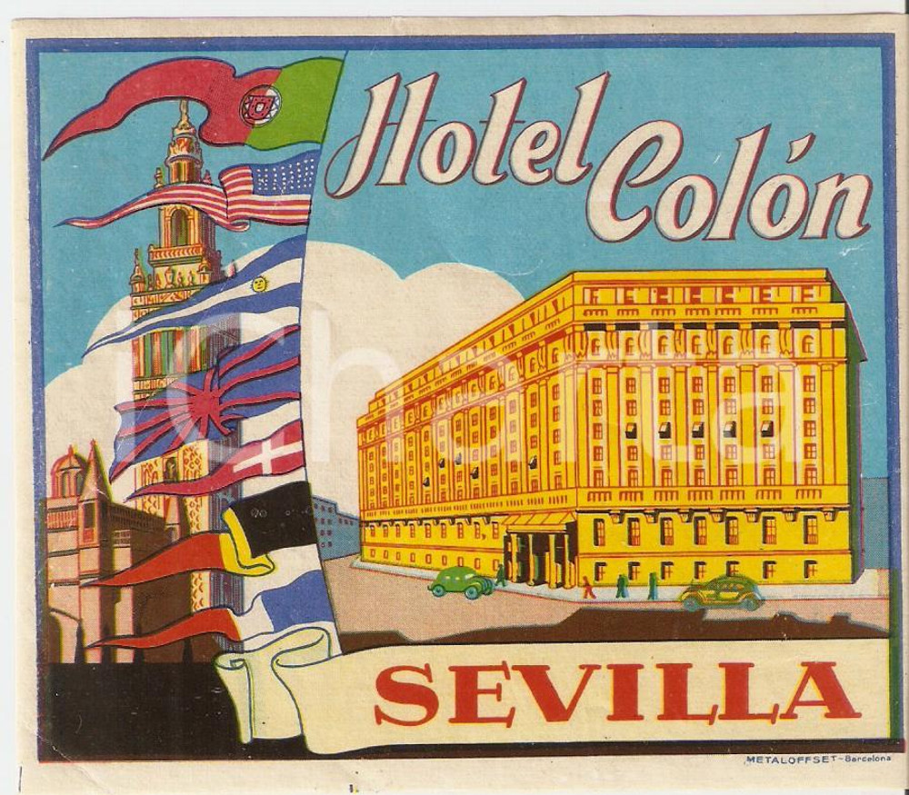 Materiale pubblicitario d’epoca 1960 ca SEVILLA ESPANA Hotel COLON Etichetta illustrata 11x10 cm 3 1