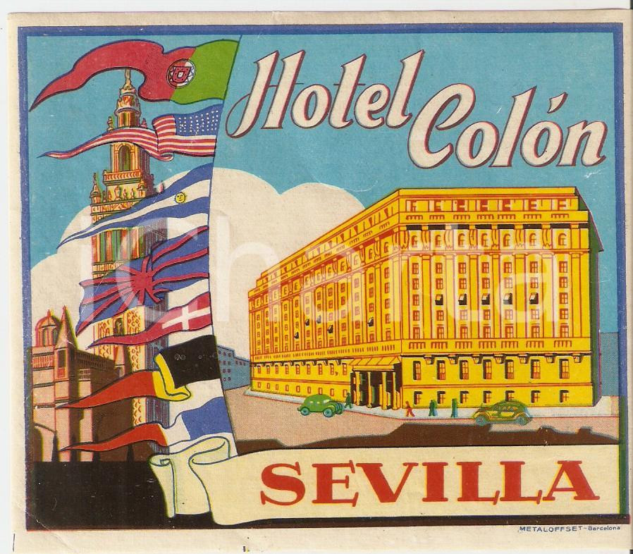 Materiale pubblicitario d’epoca 1960 ca SEVILLA ESPANA Hotel COLON Etichetta illustrata 11x10 cm 3 1