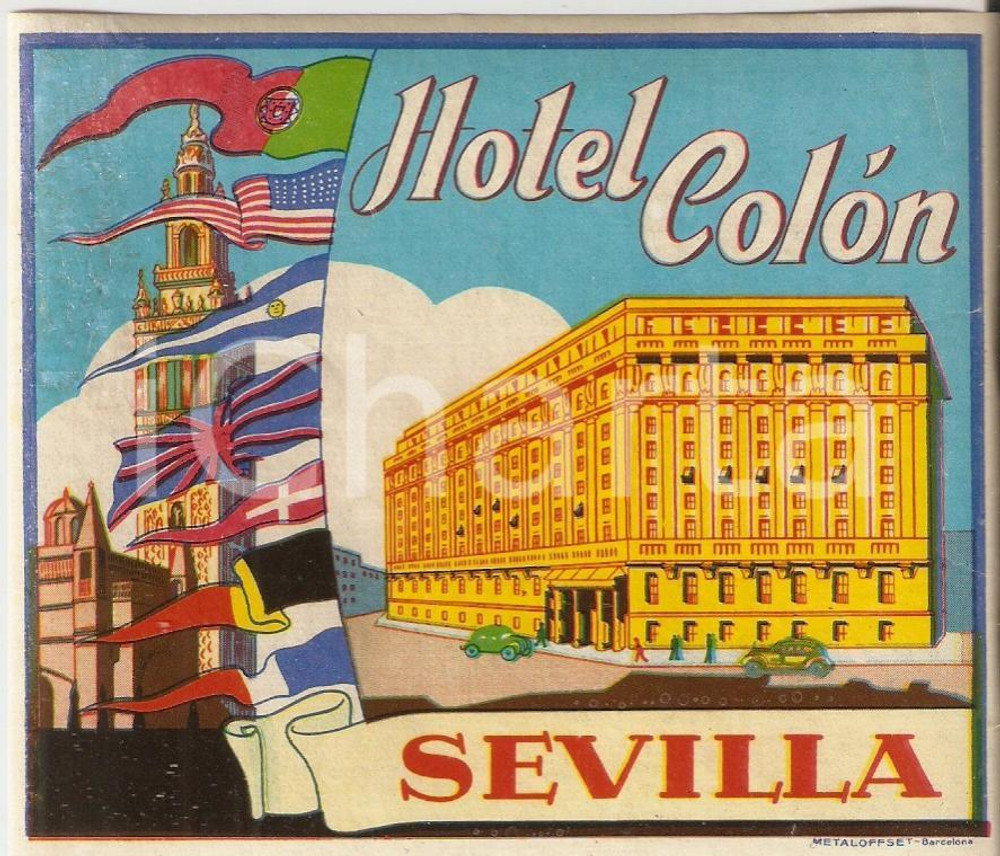Materiale pubblicitario d’epoca 1960 ca SEVILLA ESPANA Hotel COLON Etichetta illustrata 11x10 cm 4 1