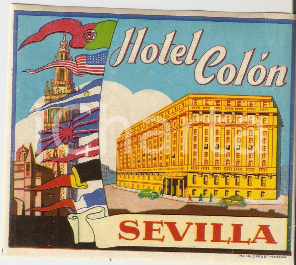 Materiale pubblicitario d’epoca 1960 ca SEVILLA ESPANA Hotel COLON Etichetta illustrata 11x10 cm 5 1