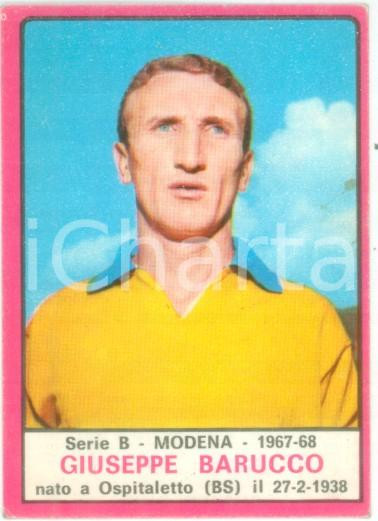 Oggetto da collezione cartaceo PANINI CALCIATORI 19671968 Figurina valida Giuseppe BARUCCO Serie B MODENA 2 1