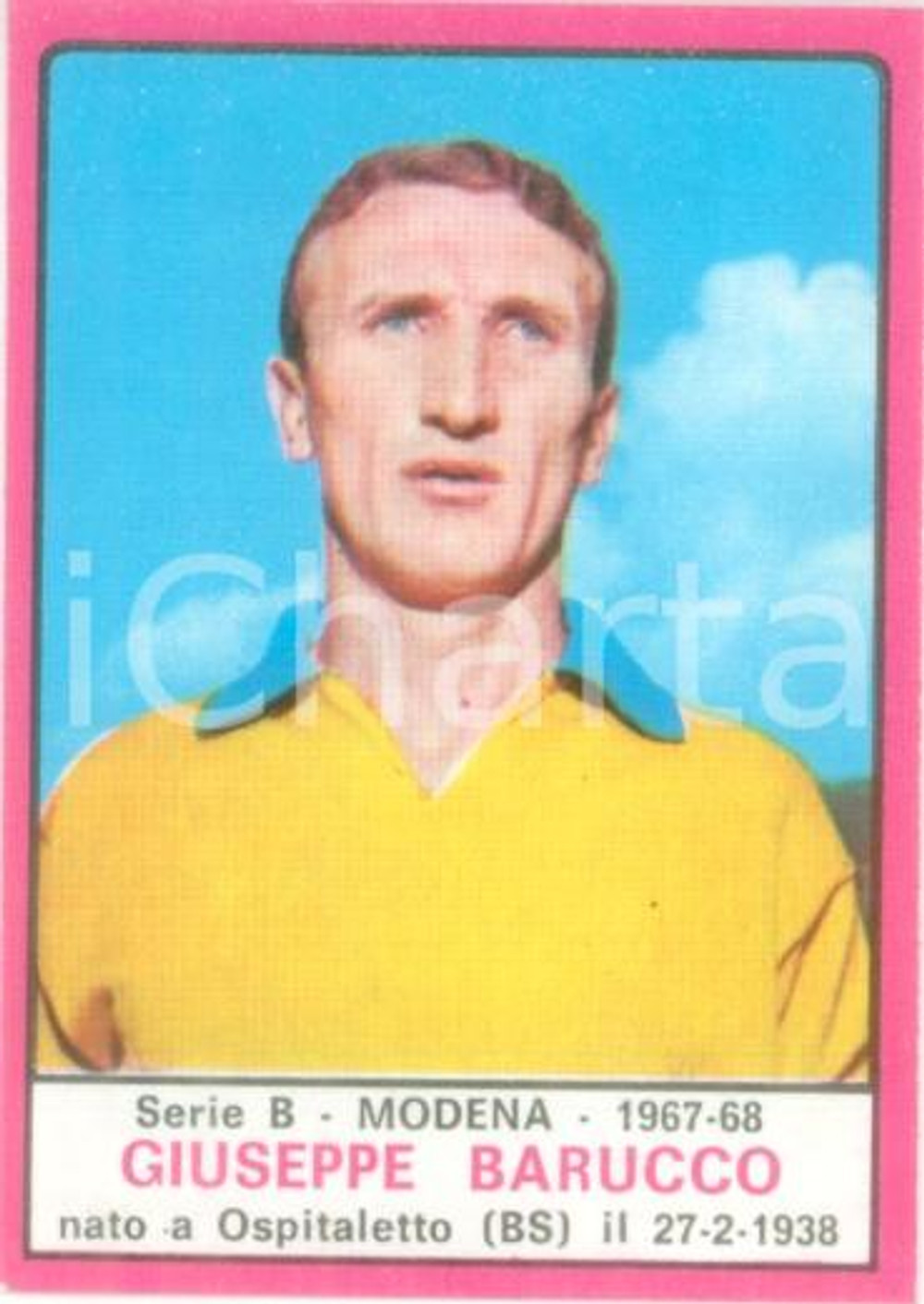 Oggetto da collezione cartaceo PANINI -CALCIATORI 1967-1968 Figurina valida Giuseppe BARUCCO Serie B MODENA 1 1