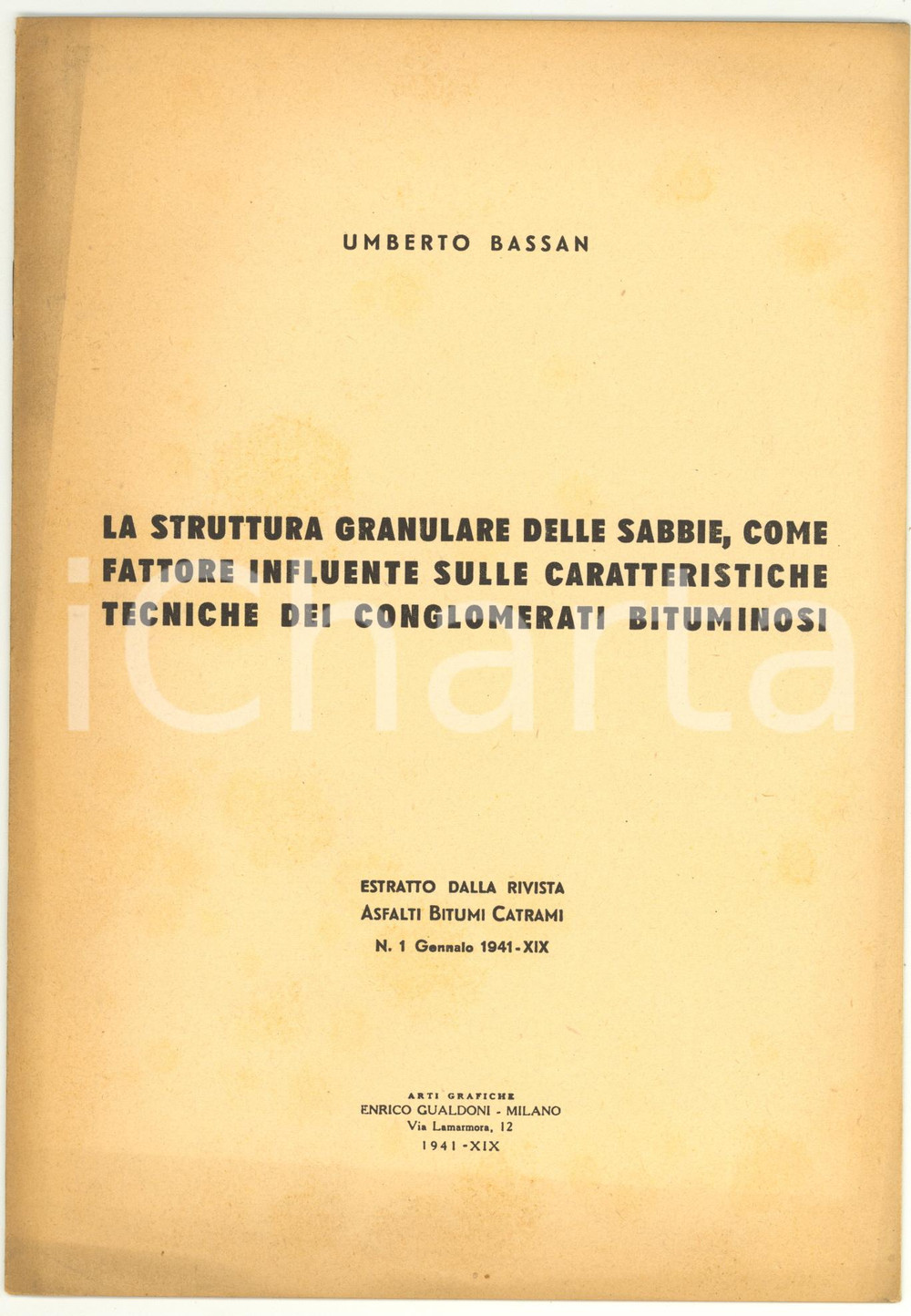 Libro, pubblicazione d epoca 1941 U. BASSAN Struttura granulare delle sabbie nei conglomerati bituminosi 2 1