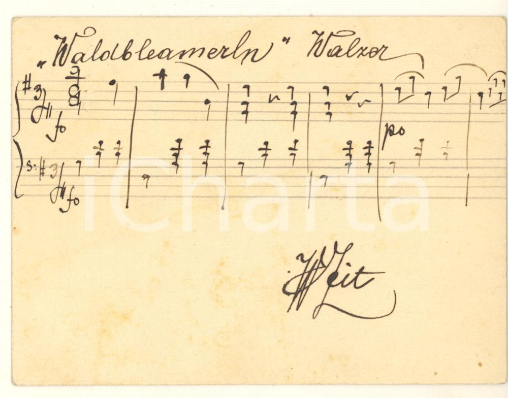 Autografo originale 1920 ca Wenzel ZIT compositore  Biglietto Waldbleamerln Walzer AUTOGRAFO 1