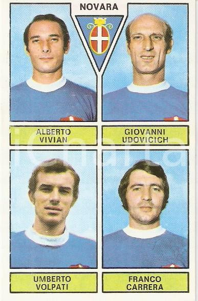 Oggetto da collezione cartaceo PANINI CALCIATORI 1971  1972 Figurina NOVARA Vivian Udovicich Volpati Carrera 1