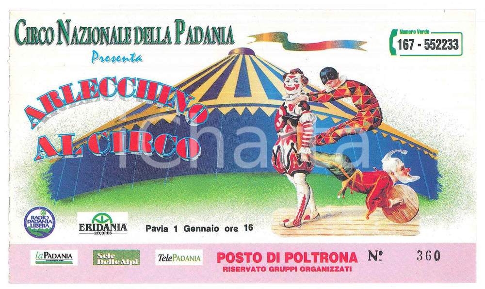 Oggetto da collezione cartaceo 1998 PAVIA Circo nazionale della PADANIA Arlecchino al circo  Biglietto 14x8 1