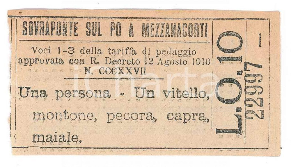 1910 CAVA MANARA - MEZZANA CORTI Biglietto sovraponte sul Po persona e capra 2 Biglietto d'epoca.  CONDIZIONI:GOOD/buono Gualciture diffuse, forellini e piccoli strappi ai marginiFORMATO: 8x4  cm originale e autentica 1