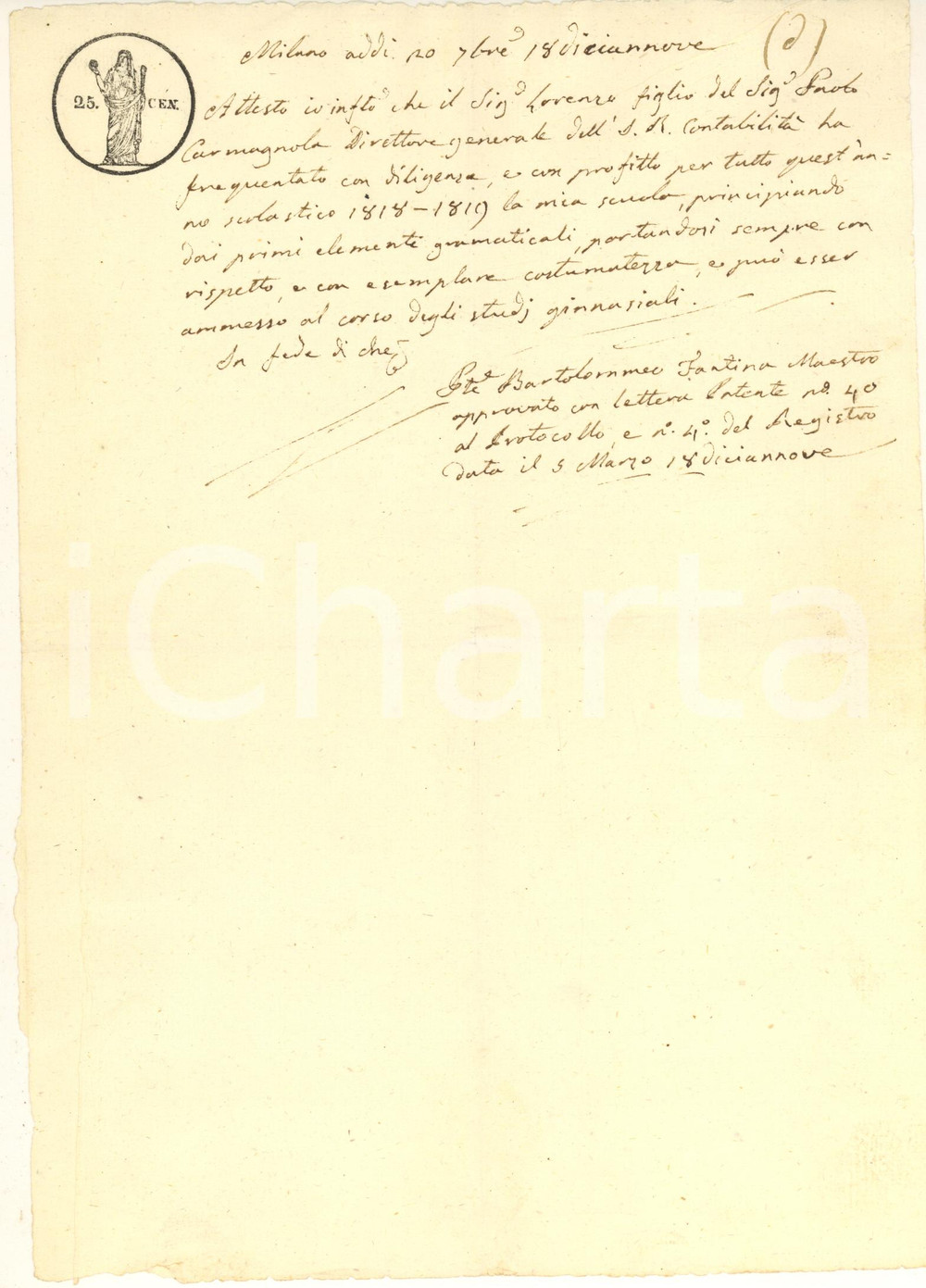 Documento originale, autentico 1819 MILANO Certificato maestro Bartolomeo FANTINA  Lezioni Lorenzo CARMAGNOLA 1
