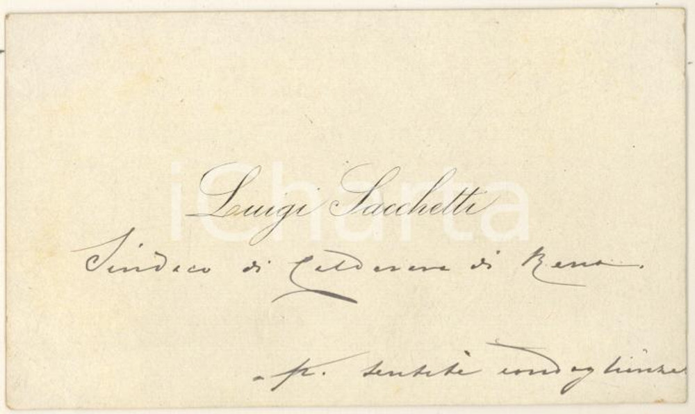 Autografo originale 1885 ca CALDERARA DI RENO Luigi SACCHETTI sindaco Biglietto da visita AUTOGRAFO 1