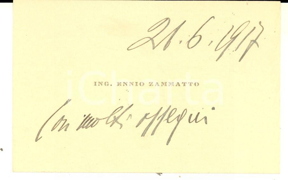 Autografo originale 1917 PADOVA Ing. Ennio ZAMMATTO Biglietto da visita autografo 1