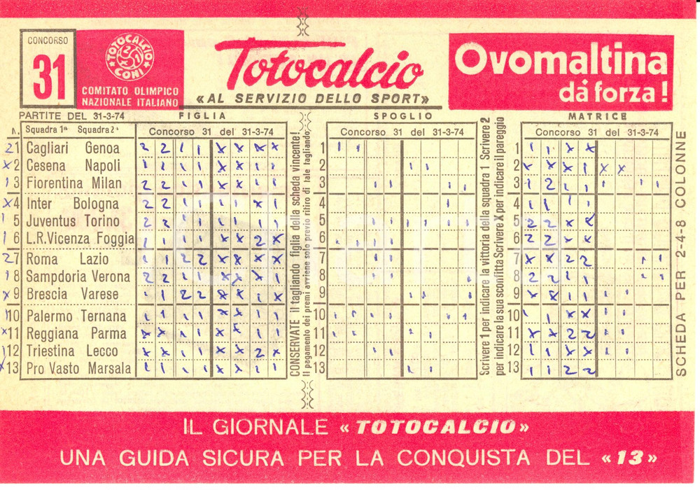 Oggetto da collezione cartaceo 1974 CONI Schedina non giocata TOTOCALCIO Concorso 31 Serie A OVOMALTINA 3 1