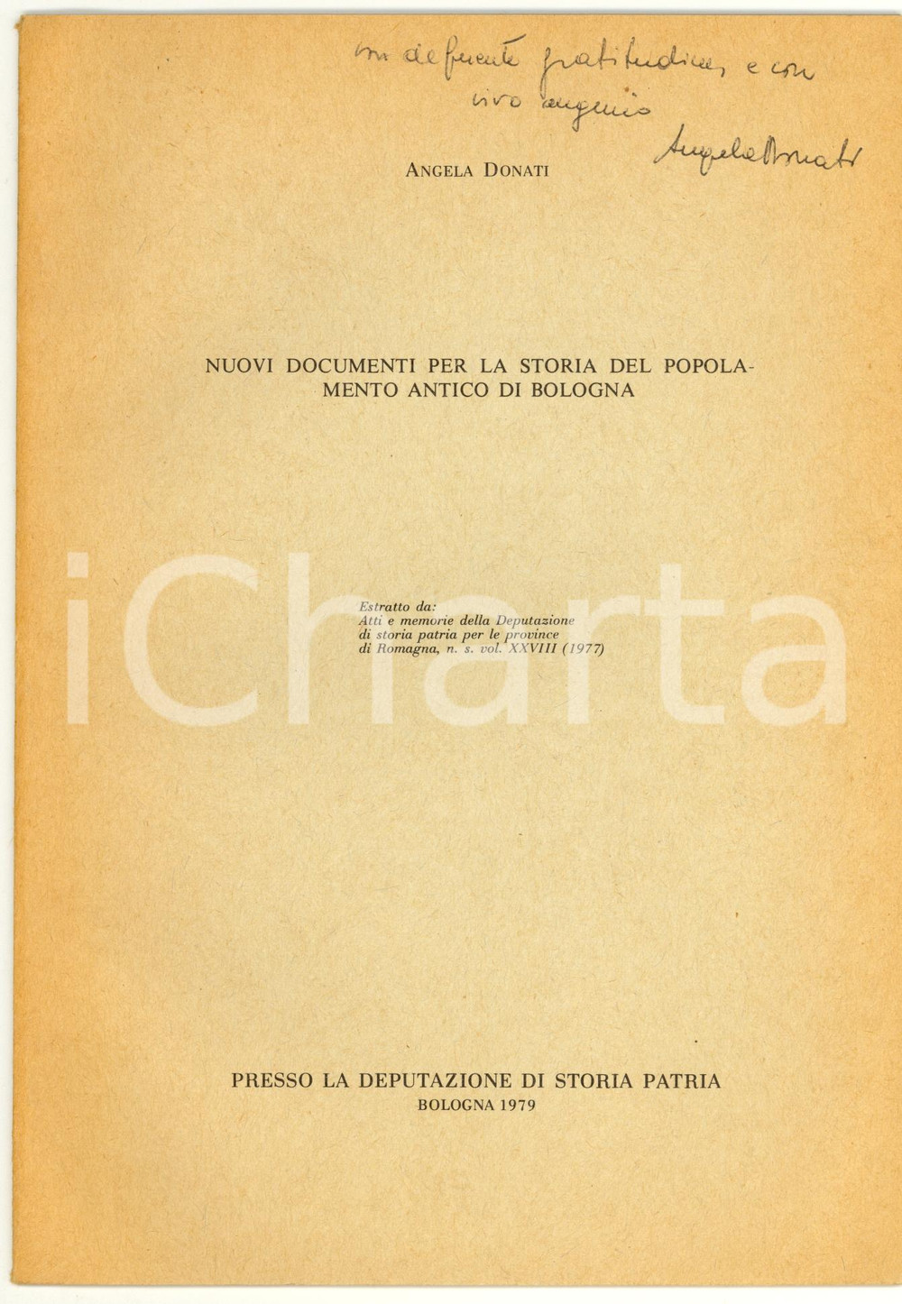 Oggetto da collezione cartaceo 1979 Angela DONATI Popolamento antico di BOLOGNA Invio autografo 1