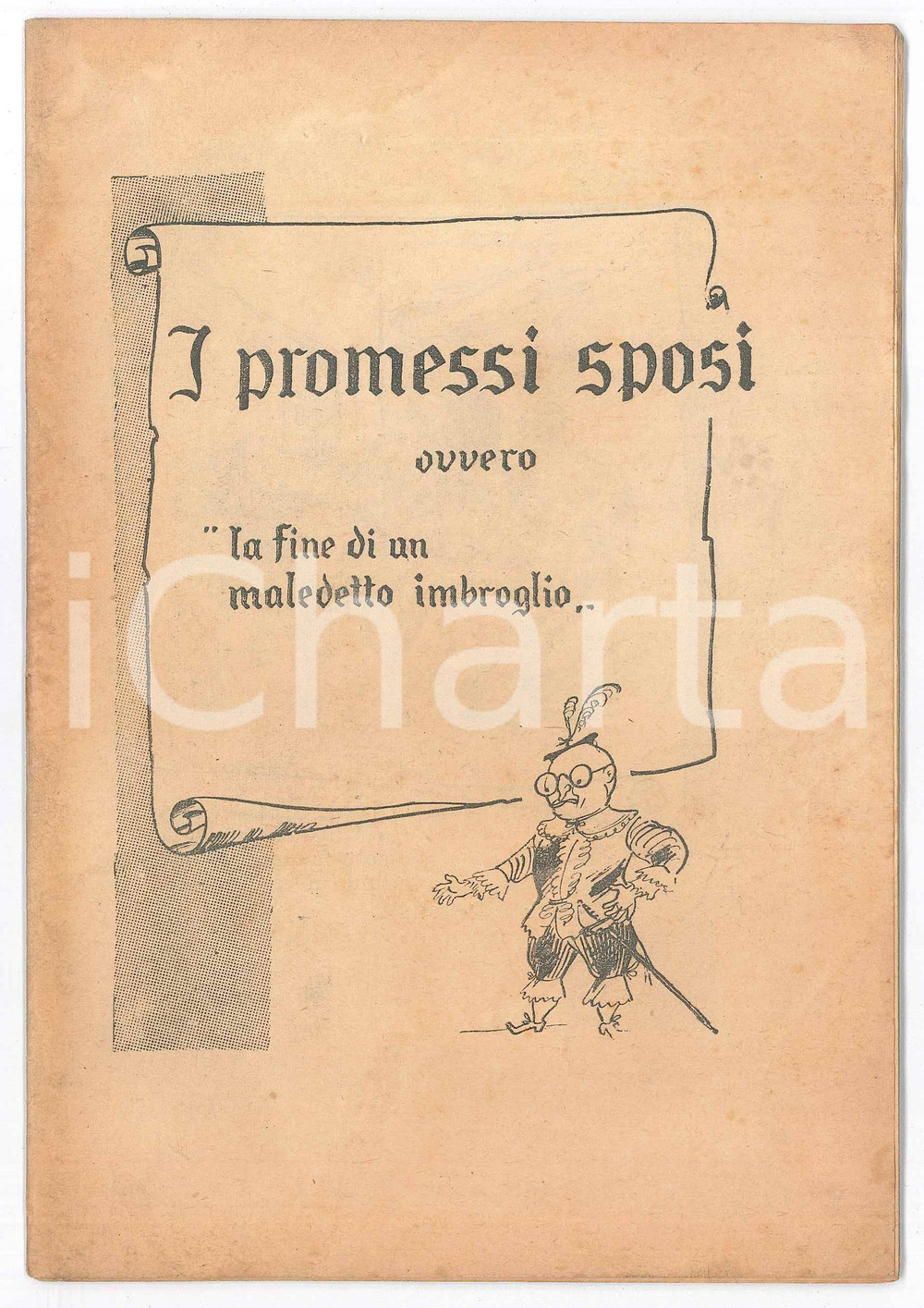 Materiale pubblicitario d’epoca 1970 ca PROPAGANDA MSI I Promessi Sposi  Maledetto imbroglio  RARO DANNEGGIATO 1