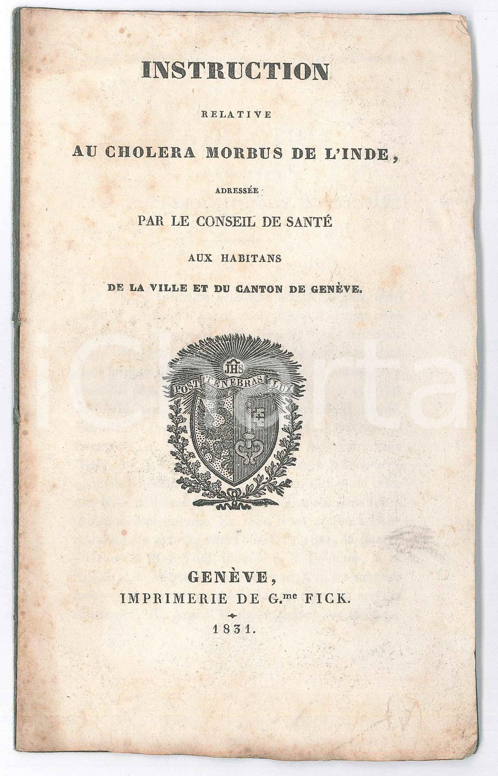 Libro, pubblicazione d epoca 1831 GENEVE SUISSE Instruction relative au choléra morbus de l Inde 18 pp. 1