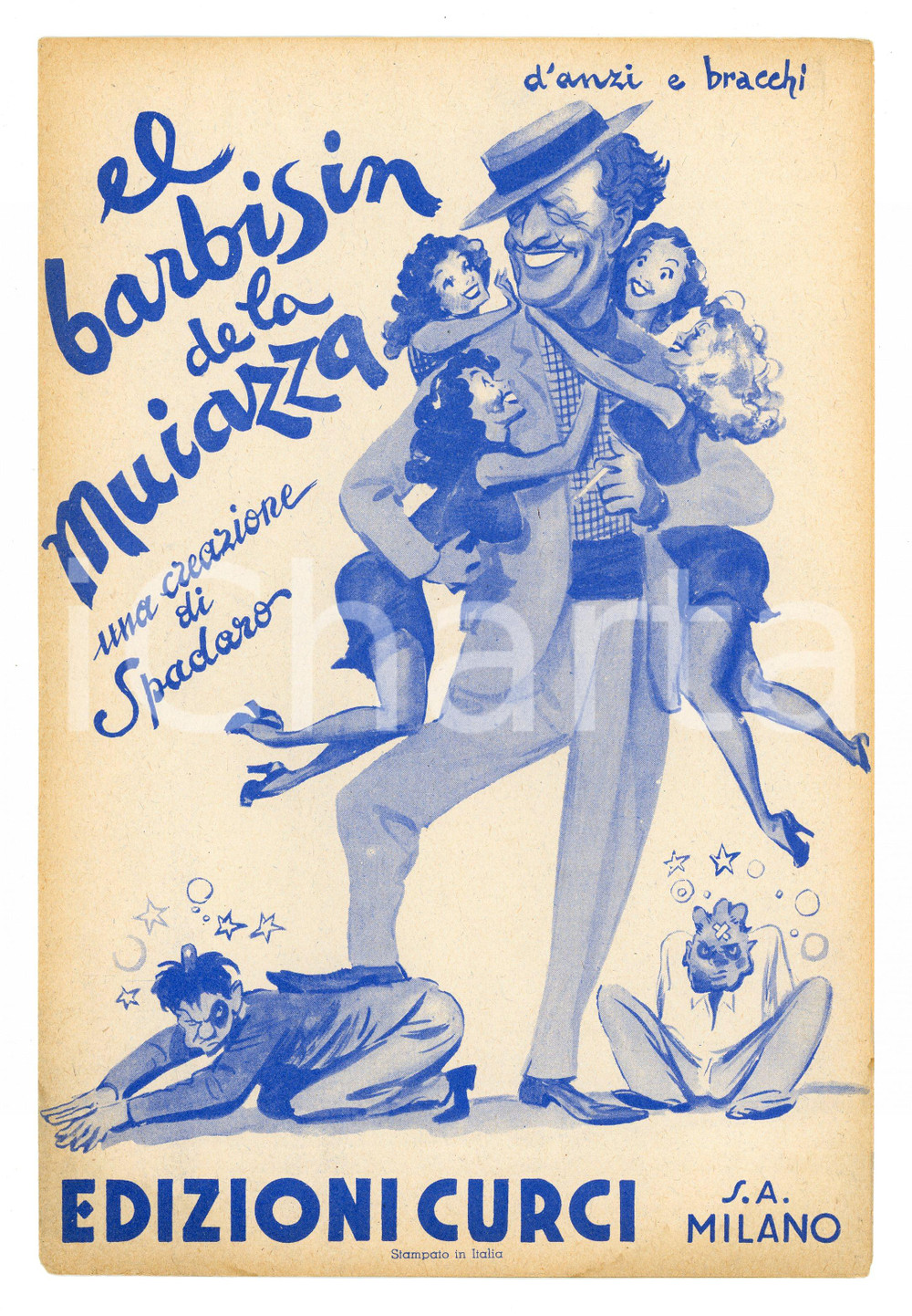 1940 EL BARBISIN DE LA MUIAZZA Odoardo SPADARO Alfredo BRACCHI Giovanni D'ANZI 5 Spartito d'epoca con musica di Giovanni D'Anzi e parole di Alfredo Bracchi da una creazione di Odoardo Spadaro.  EDIZIONE: Curci - Milano    CONDIZIONI:FAIR/discreto lievi smussature agli angoli e bruniture ai margini,FORMATO: 17 x 24 cm    originale e autentica 1