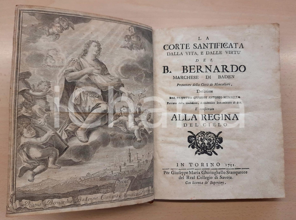 1751 G. A. MOMBELLO La corte santificata dal B. Bernardo marchese di Baden Volume originale d'epoca, con copertina rigida in pelle.Titolo completo: "La Corte Santificata dalla vita, e dalle virtù del Beato Bernardo Marchese di Baden protettore della Città di Moncalieri, descritte e consecrate alla Regina del Cielo". Incisione in antiporta.PAGINE: 132EDITORE: Torino - Giuseppe Maria Ghiringhello Stampatore del Real Collegio di Savoja  CONDIZIONI:POOR/danneggiato buone condizioni interne complessive, ma bruniture marginali alle prime e ultime pagine; danni alla coperta, piegata verso l'esternoFORMATO: 17x22 cm originale e autentica 1