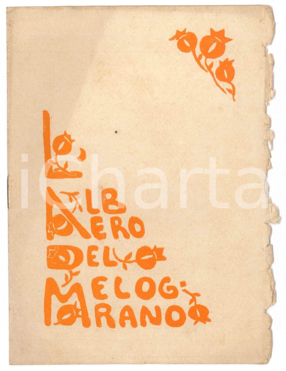Documento originale, autentico 1927 TEATRO DI TORINO L albero del melograno  Programma con interpreti 1