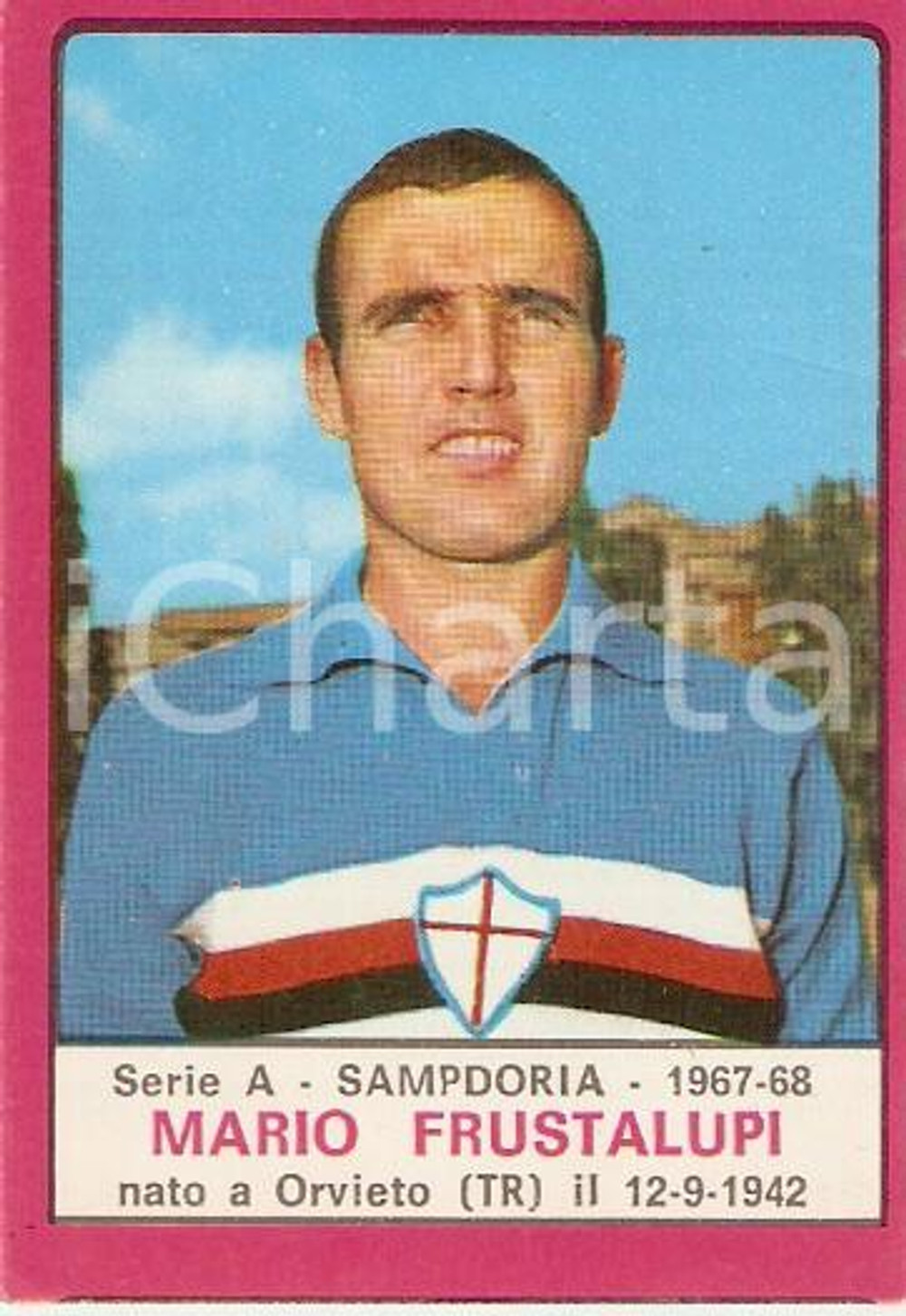 Oggetto da collezione cartaceo PANINI - CALCIATORI 1967-1968 Figurina valida Mario FRUSTALUPI Serie A SAMPDORIA 1
