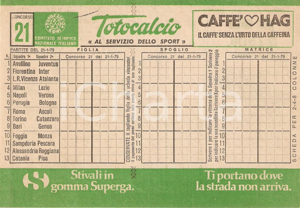 Materiale pubblicitario d’epoca 1979 CONI Schedina non giocata TOTOCALCIO Concorso 21 Serie A CAFFE  HAG 1 1