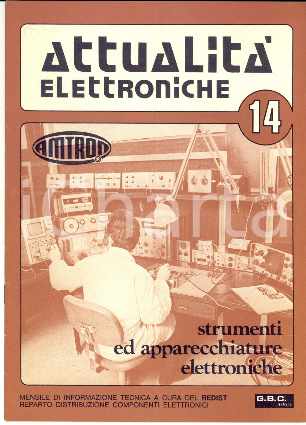 Materiale pubblicitario d’epoca 1970 GBC ITALIANA ATTUALITA  ELETTRONICHE 14 Mensile di informazione Illustrato 1