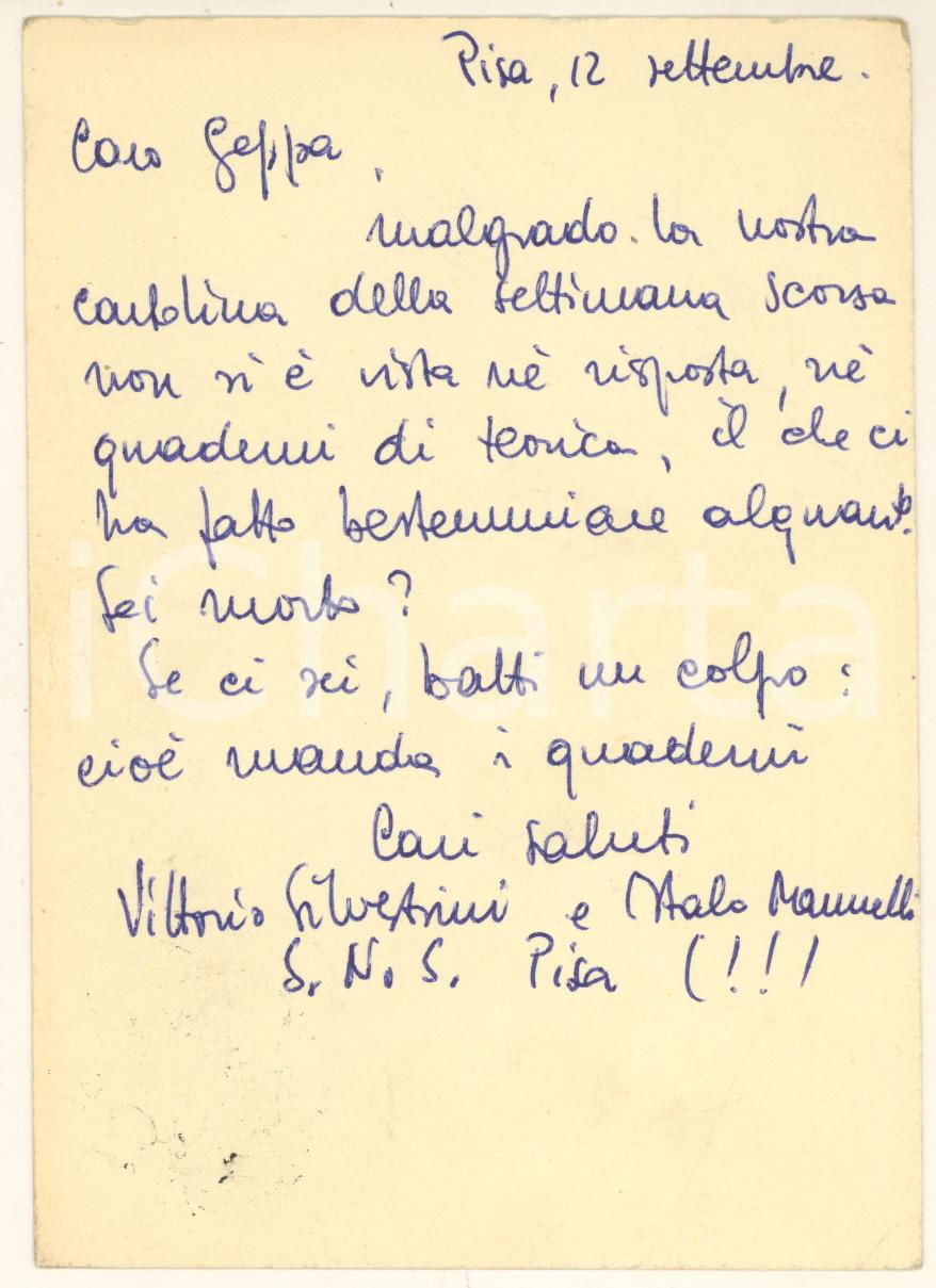 Autografo originale 1975 ca SNS PISA  Cartolina Vittorio SILVESTRINI Italo MANNELLI Autografa 1