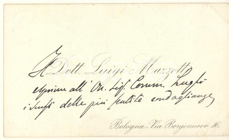 Autografo originale 1890 ca BOLOGNA Luigi MAZZOTTI medico chirurgo Biglietto da visita autografo 1