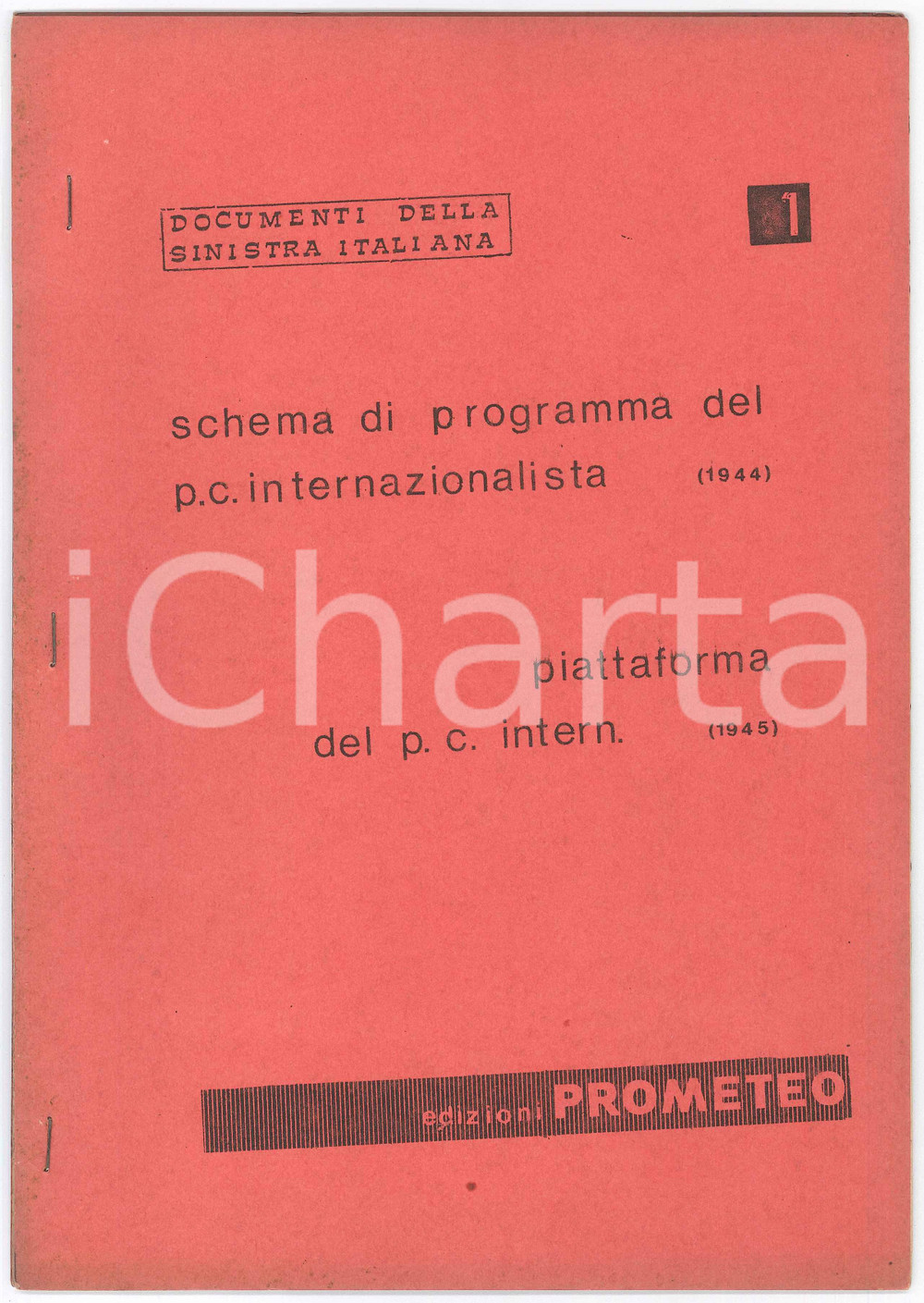 Giornale, rivista storica 1970 ca PARTITO COMUNISTA Schema di programma 1944 Piattaforma CICLOSTILATO 1