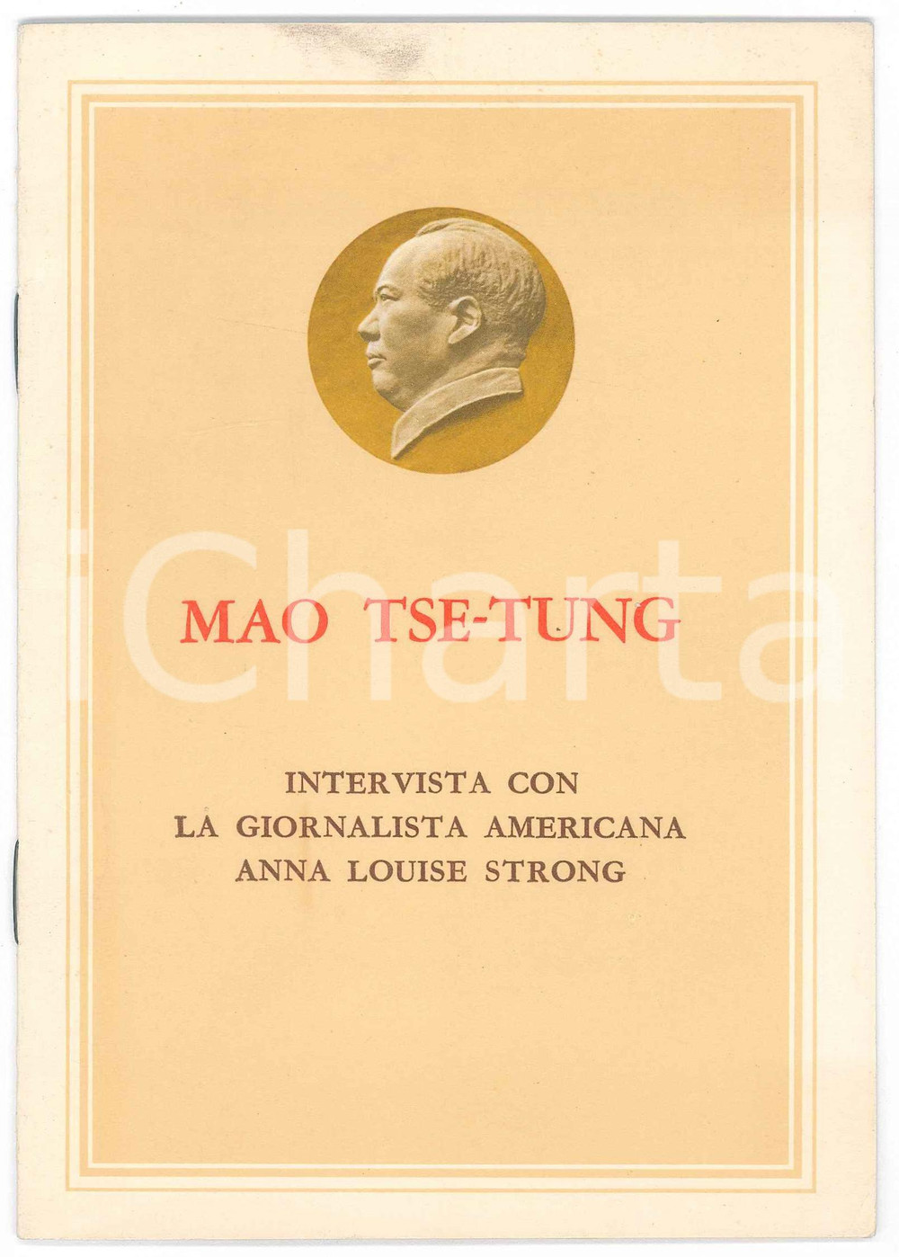 Libro, pubblicazione d epoca 1967 Mao TSETUNG Intervista con la giornalista americana Anna Louise STRONG 2 1