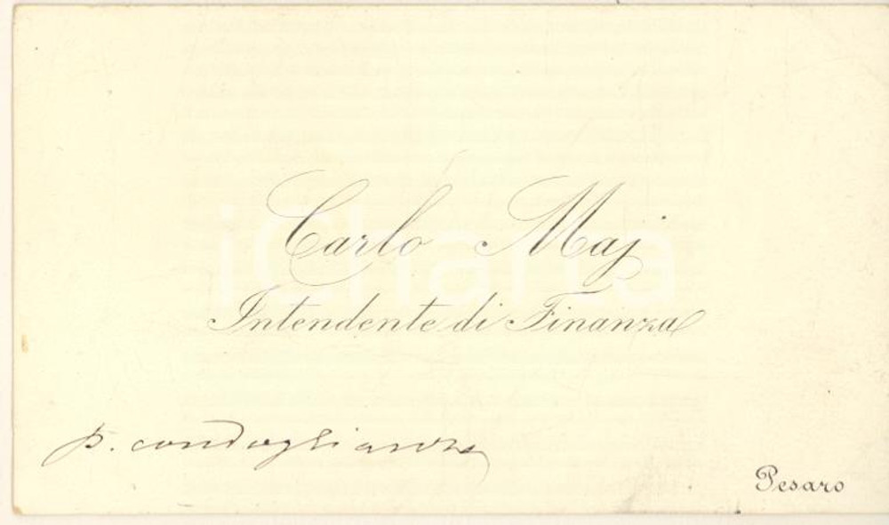 Autografo originale 1890 ca PESARO Carlo MAJ Intendente di Finanza  Biglietto da visita autografo 1