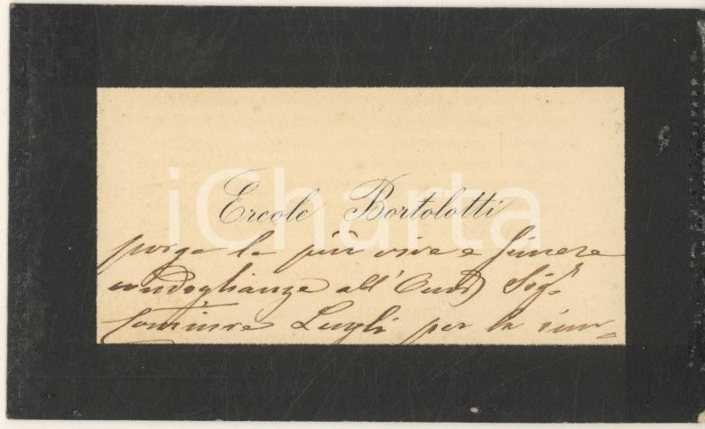 Autografo originale 1890 ca BOLOGNA Ercole BORTOLOTTI  Biglietto da visita autografo 1