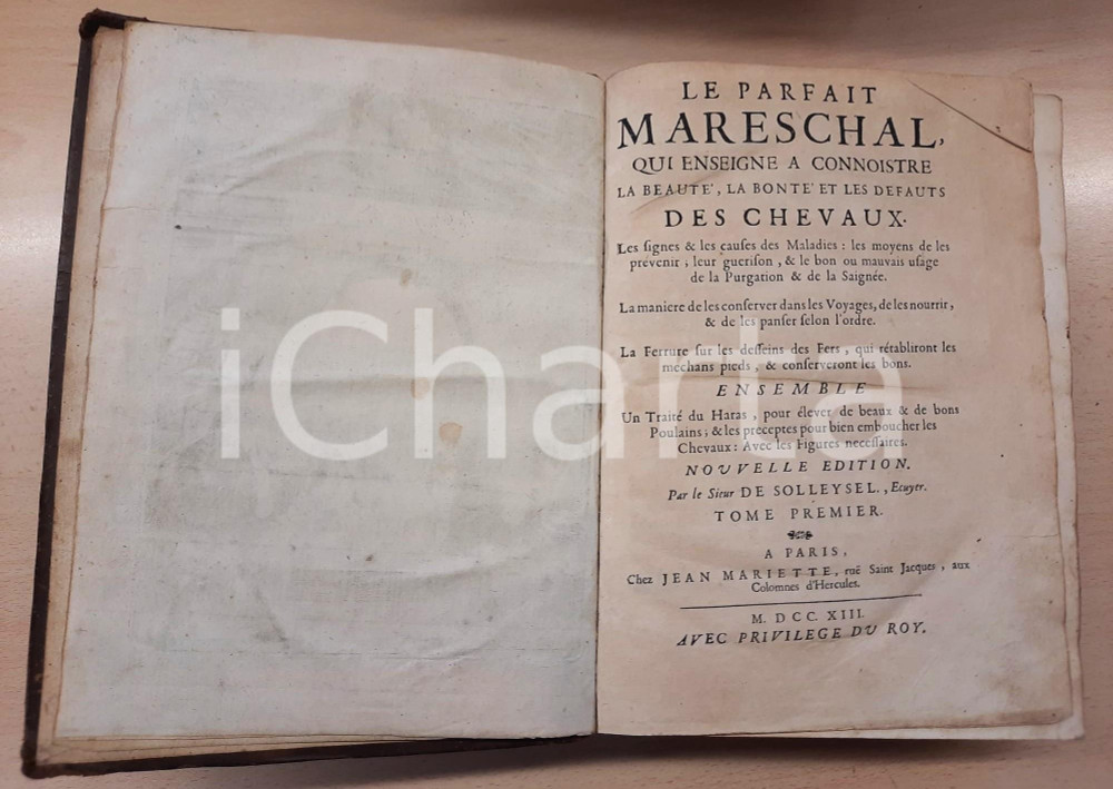 1713 DE SOLLEYSEL - Le parfait Mareschal qui enseigne a connoistre les chevaux Legatura coeva in pelle con fregi e titoli dorati al dorso.Illustrazione al frontespizio e tavola ripiegata finale.EDITORE: Paris - MariettePAGINE: 513 + 376 CONDIZIONI:POOR/danneggiato buone condizioni interne, con qualche fioritura, ma rosure evidenti ai piattiFORMATO: 19x26 cm originale e autentica 1