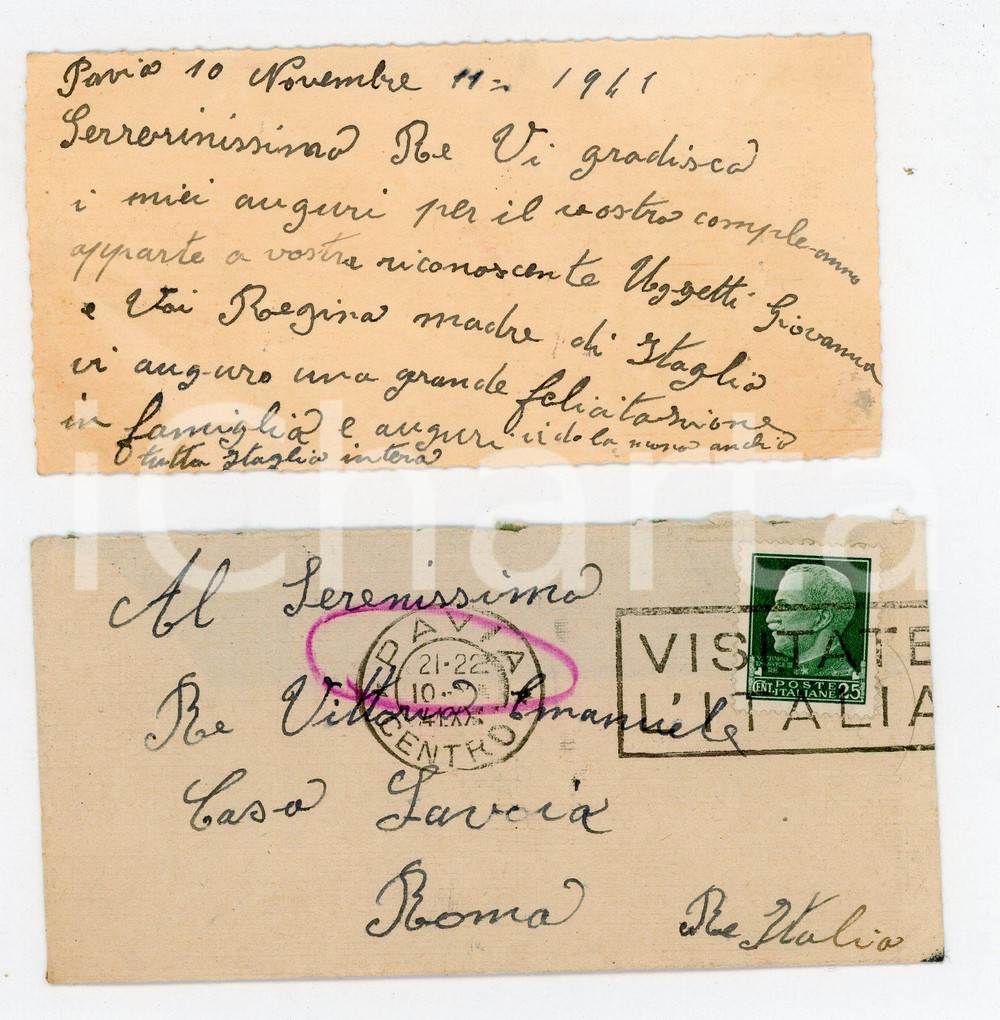 1941 PAVIA Auguri di buon compleanno a VITTORIO EMANUELE III DI SAVOIA Biglietto Biglietto di auguri con busta viaggiata.  CONDIZIONI:FAIR/discreto Lievi gualcitureFORMATO: 12x6 cm  originale e autentica 1