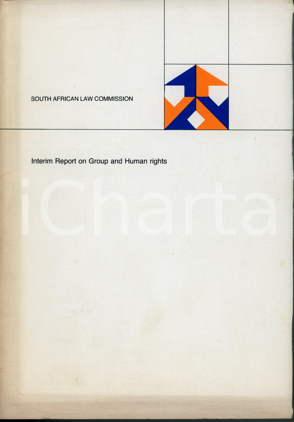1991 SOUTH AFRICAN LAW COMMISSION Interim report on group and human rights Pubblicazione originale. PAGINE: 702CONDIZIONI:POOR/danneggiato Strappo al margine inferiore della quarta di copertina e alle ultime pagine, alone in copertinaFORMATO: 17x25 cm originale e autentica 1
